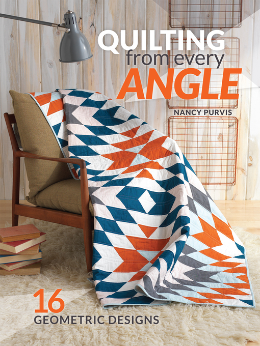 Title details for Quilting From Every Angle by Nancy Purvis - Available